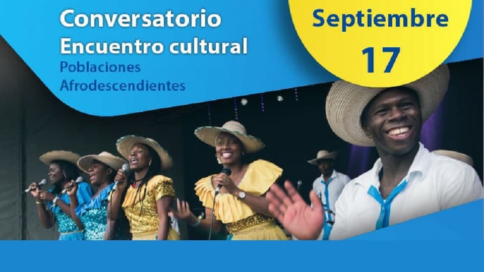 Conversatorio encuentro cultural poblaciones Afrodescendientes